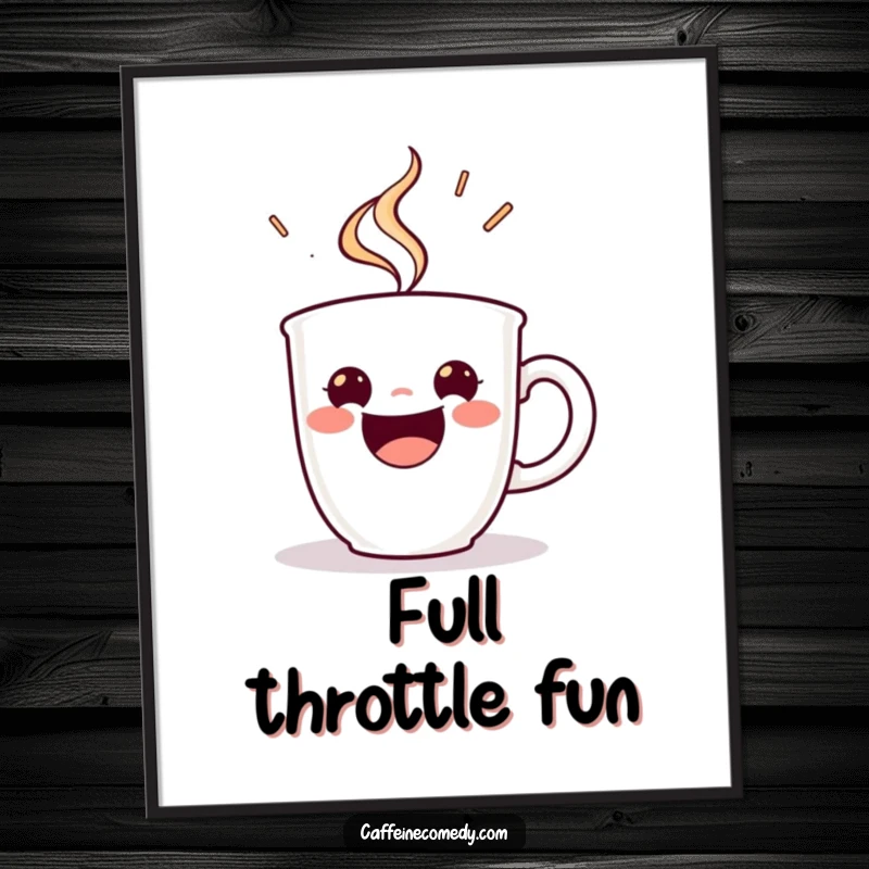 Funny digital art print of a beaming espresso cup character steaming with energetic delight, perfect for instantly adding cheer to your decor.
