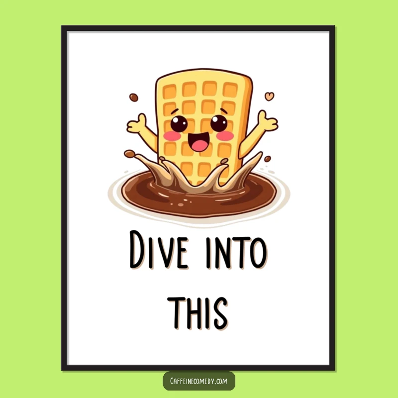 Funny Enthusiastic Waffle Coffee Splash Poster: Vibrant Morning Art, Amazing Funny Gift Idea