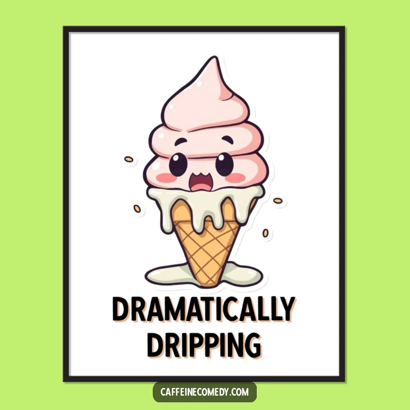 Funny Kawaii Ice Cream Melting Poster: Hilarious Art for a Dramatic Statement
