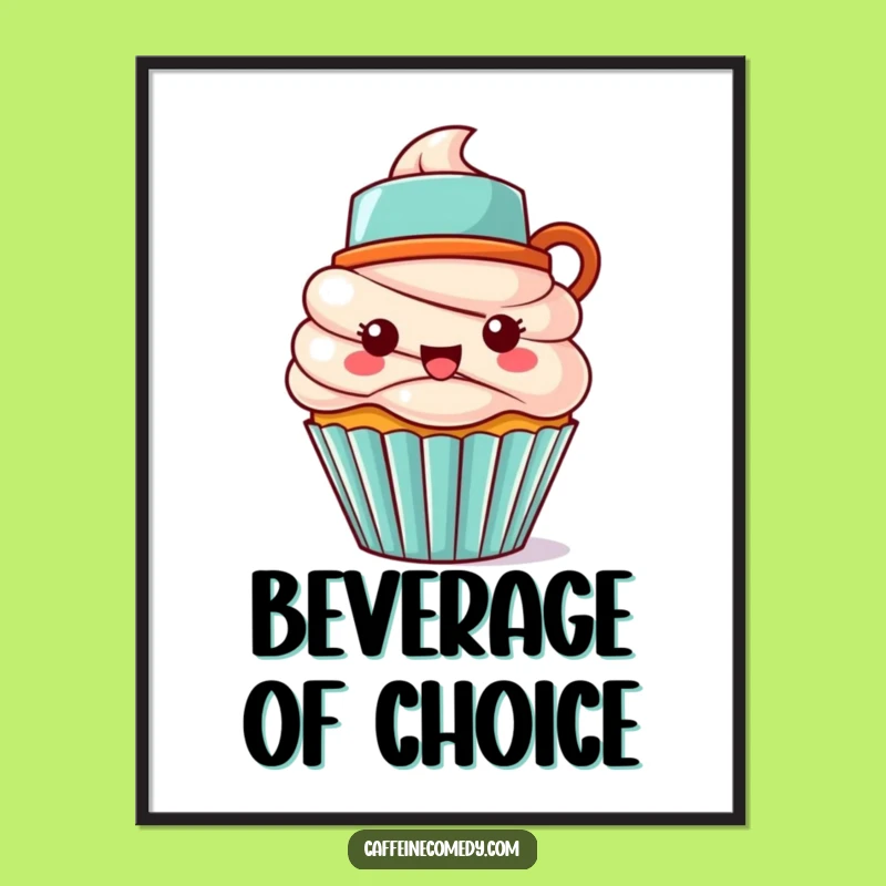 Sweet Decor: Funny Kawaii Cupcake Coffee Poster