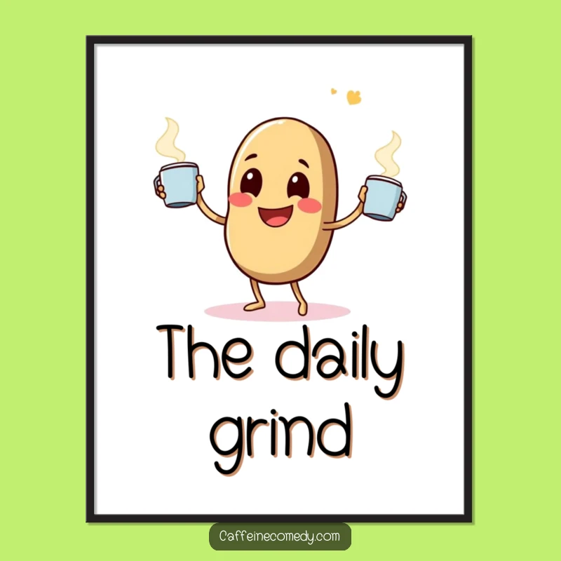 Funny Coffee Bean Poster: Happy Juggler, Steaming Mugs, Caffeine Art