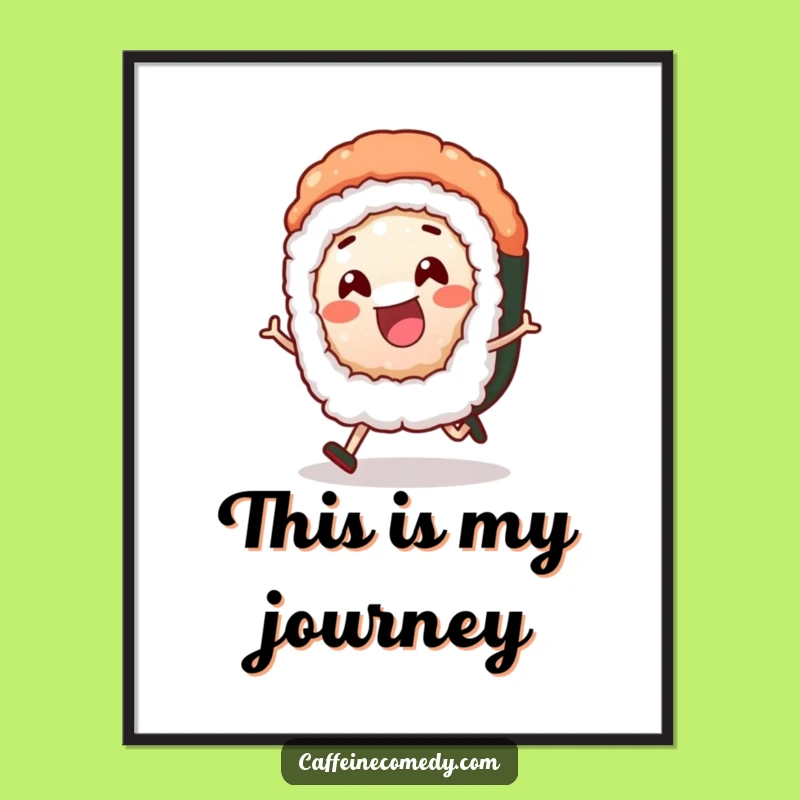 Funny Sushi Roll Poster: Cheerful Character Rolling, Vibrant Humorous Wall Art