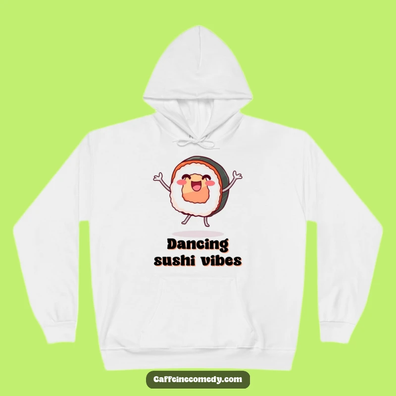 Cozy Funny Sushi Roll Dancing Hoodie - Warm & Whimsical Gift!