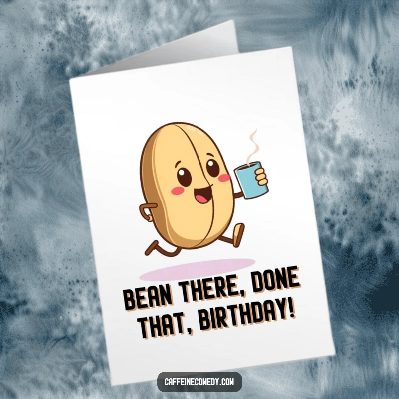 Funny Free Printable Birthday Card: Kawaii coffee bean character joyfully sprinting with a steaming mug, ready to party.