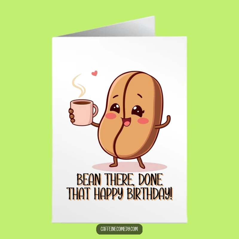 Free Printable Birthday Card: Winking Coffee Bean Juggling Funny Mug