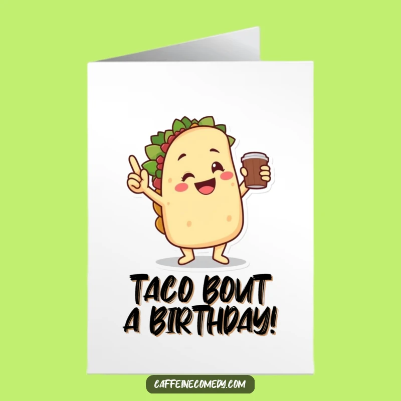 Free Printable Birthday Card: Taco Victory Dance - Funny Downloadable Gift