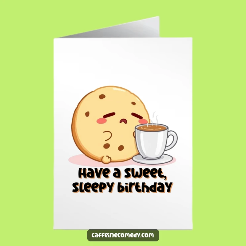 Free Printable Birthday Card: Sleepy Kawaii Cookie, Espresso Fun Downloadable Gift