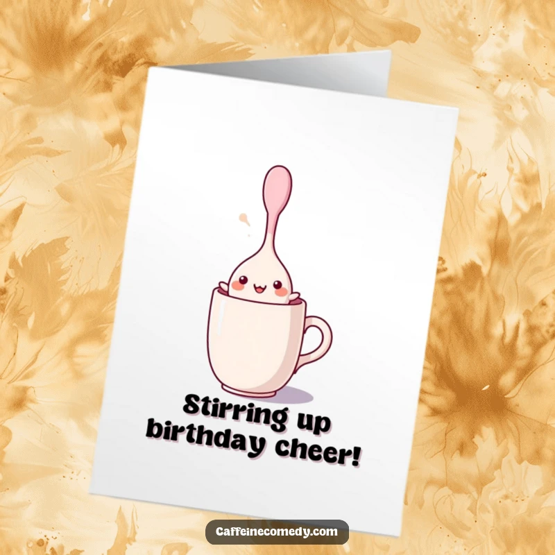 Funny Free Printable Birthday Card: Kawaii stirring spoon character dancing joyfully inside a coffee mug, ready to celebrate.