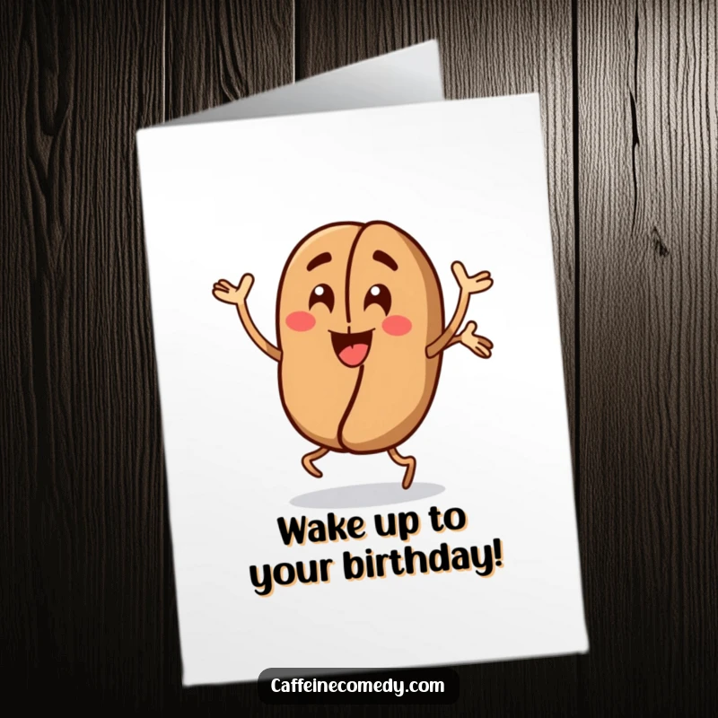 Funny Free Printable Birthday Card featuring an energetic coffee bean character doing enthusiastic jumping jacks, bringing a jolt of humor.