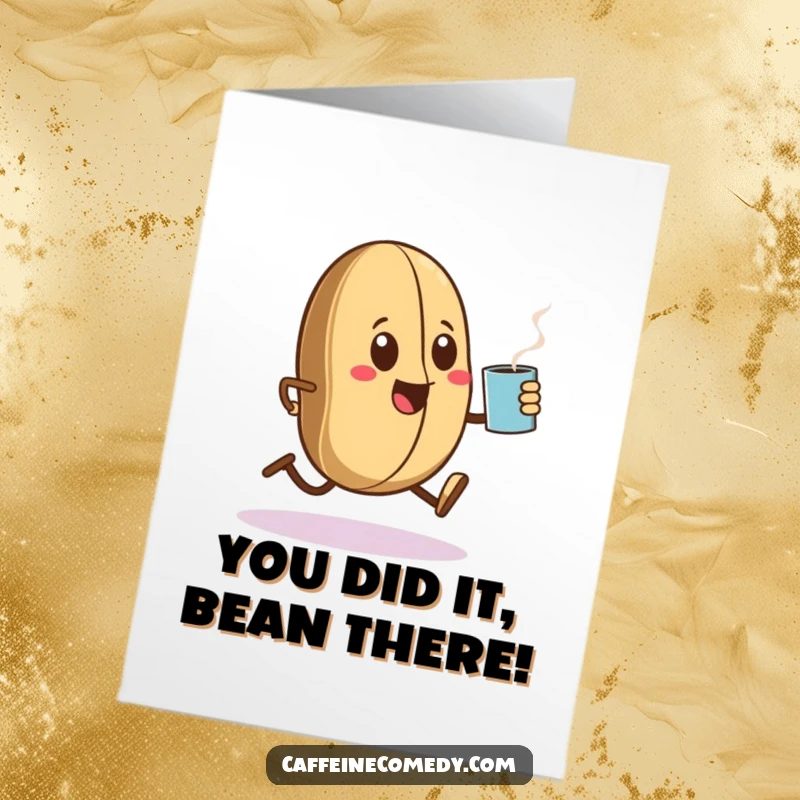 Funny Free Printable Congratulations Card: Kawaii coffee bean character sprinting with a steaming mug in a celebratory dash.