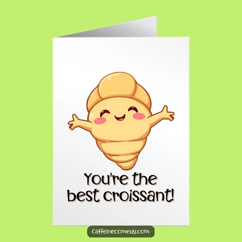 Free Printable Croissant Congratulations Card: Flaky Cheers, Perfect Downloadable Gift for Their Success