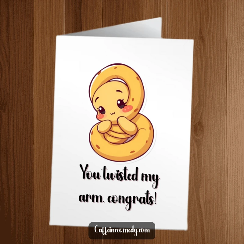 Funny free printable congratulations card featuring a curious pretzel character in the process of unraveling, representing life’s complexities.