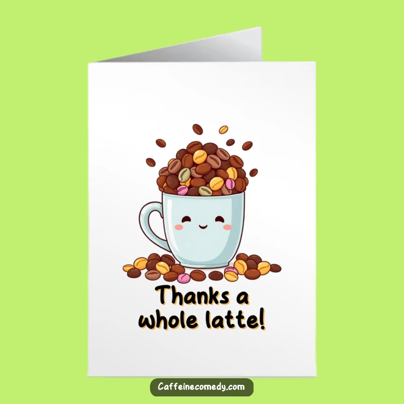 Free Printable Thank You Card: Coffee Bean Mug Funny Downloadable Gift