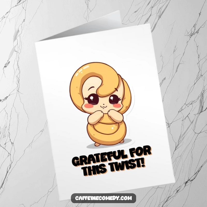 Funny free printable thank you card of a pretzel character starting to unwind, expressing thanks in a funny way.