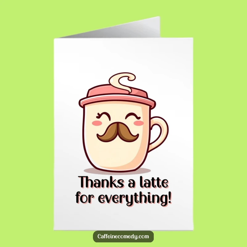 Free Printable Thank You Card: Thanks a Latte Coffee Cup Card for a Grateful, Downloadable Gift