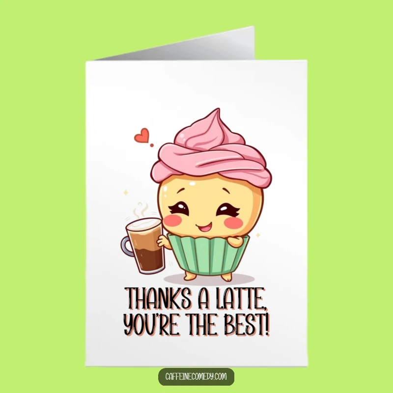 Free Printable Thank You Card: Giggling Cupcake Coffee Drama - A Funny Downloadable Gift!