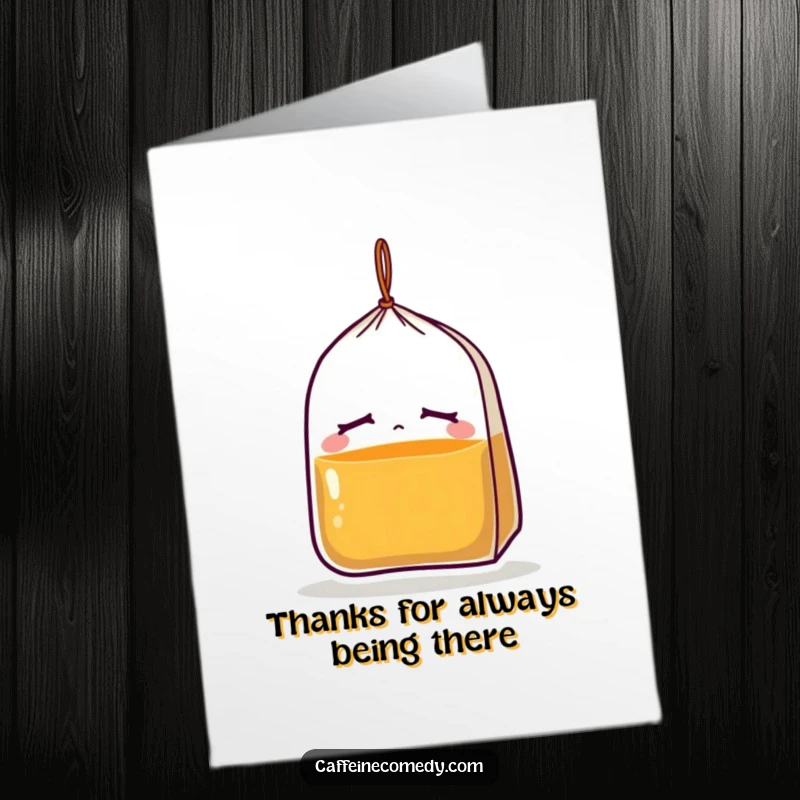 Funny free printable thank you card featuring a drowsy tea bag character ready for a nap, ideal for a warm and fuzzy gesture.