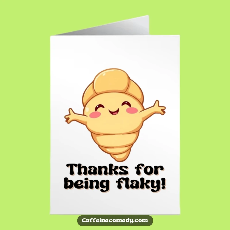Funny Free Printable Croissant Thank You Card: Flaky Gratitude, Perfect Downloadable Gift for Appreciation