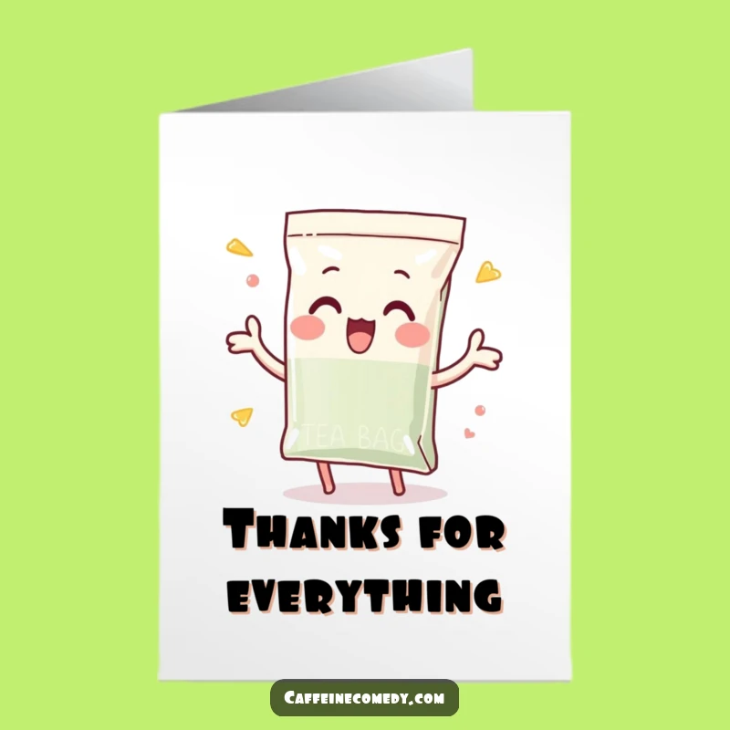 Free Printable Tea Bag Card: Funny Thank You Downloadable Gift for Tea Lovers