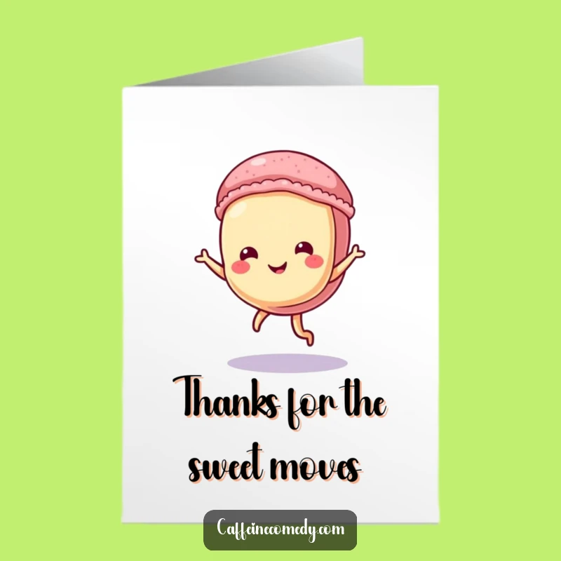 Free Printable Dancing Macaron Thank You Card - Funny Downloadable Gift of Gratitude