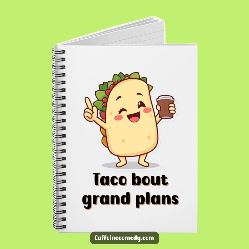 Funny Taco Victory Dance Notebook - Your Fiesta for Jotting Down Ideas