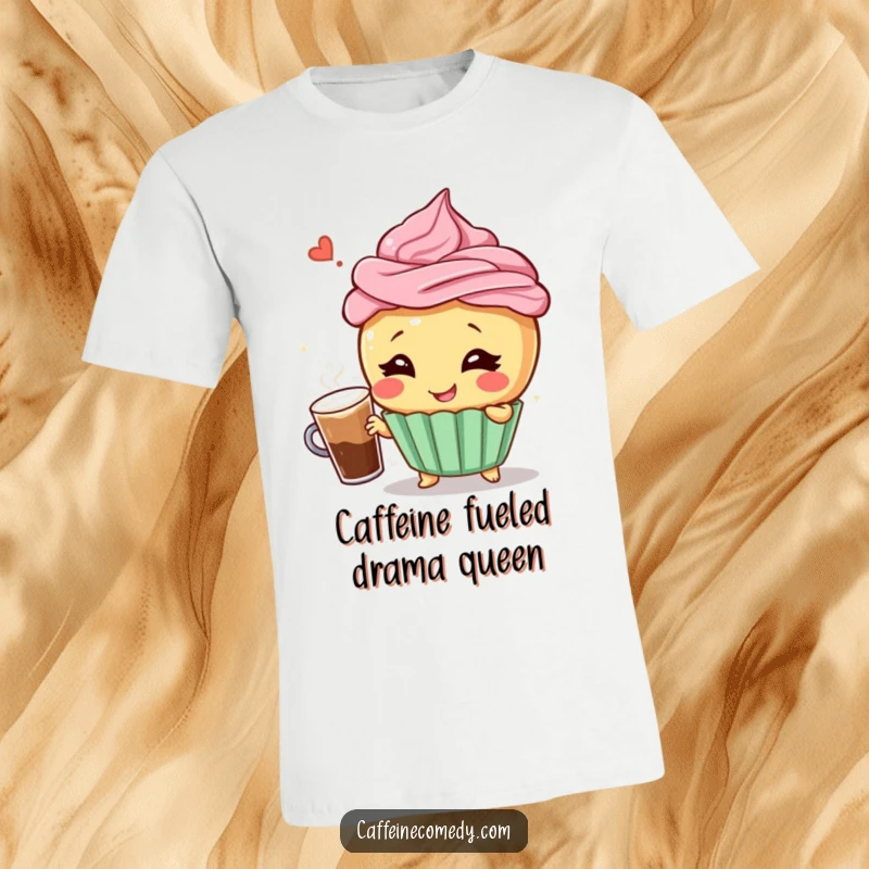 Funny t-shirt with a giggling cupcake character striking a dramatic pose with a frothy coffee, showcasing a playful and humorous design.