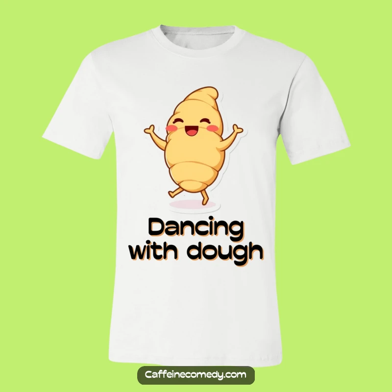 Funny Croissant Dance T-Shirt: Wear Your Happy Vibes, Delicious Gift