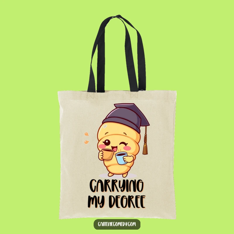Funny Croissant Graduation Tote Bag - Carry Your Success with Style
